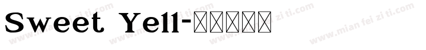 Sweet Yell字体转换